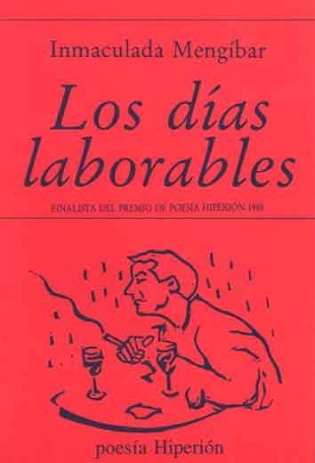 LOS DÍAS LABORABLES. 