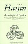 HAIJIN. ANTOLOGÍA DEL HAIKU