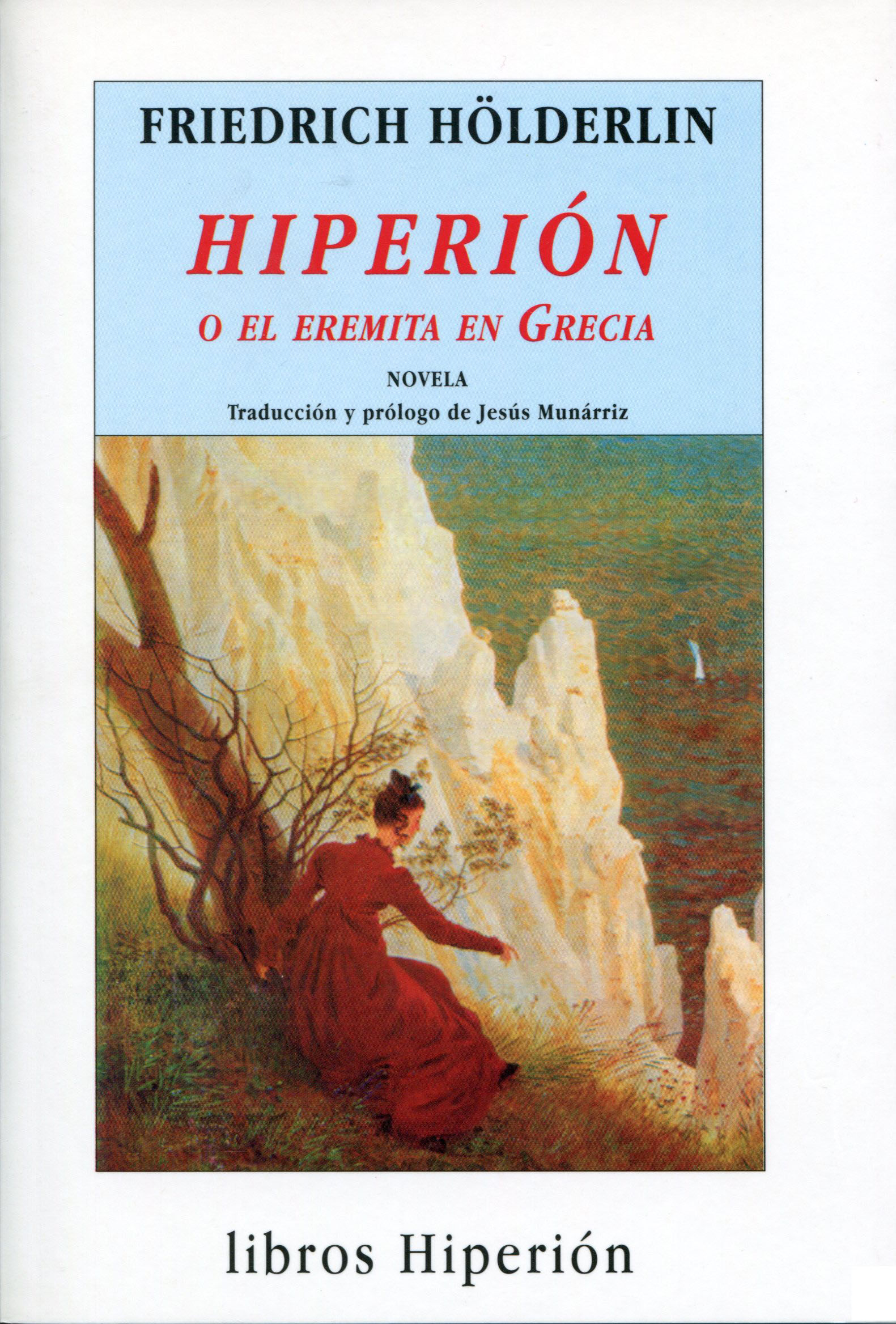 HIPERIÓN O EL EREMITA EN GRECIA. NOVELA