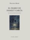 EL DIARIO DE HAMLET GARCÍA. 