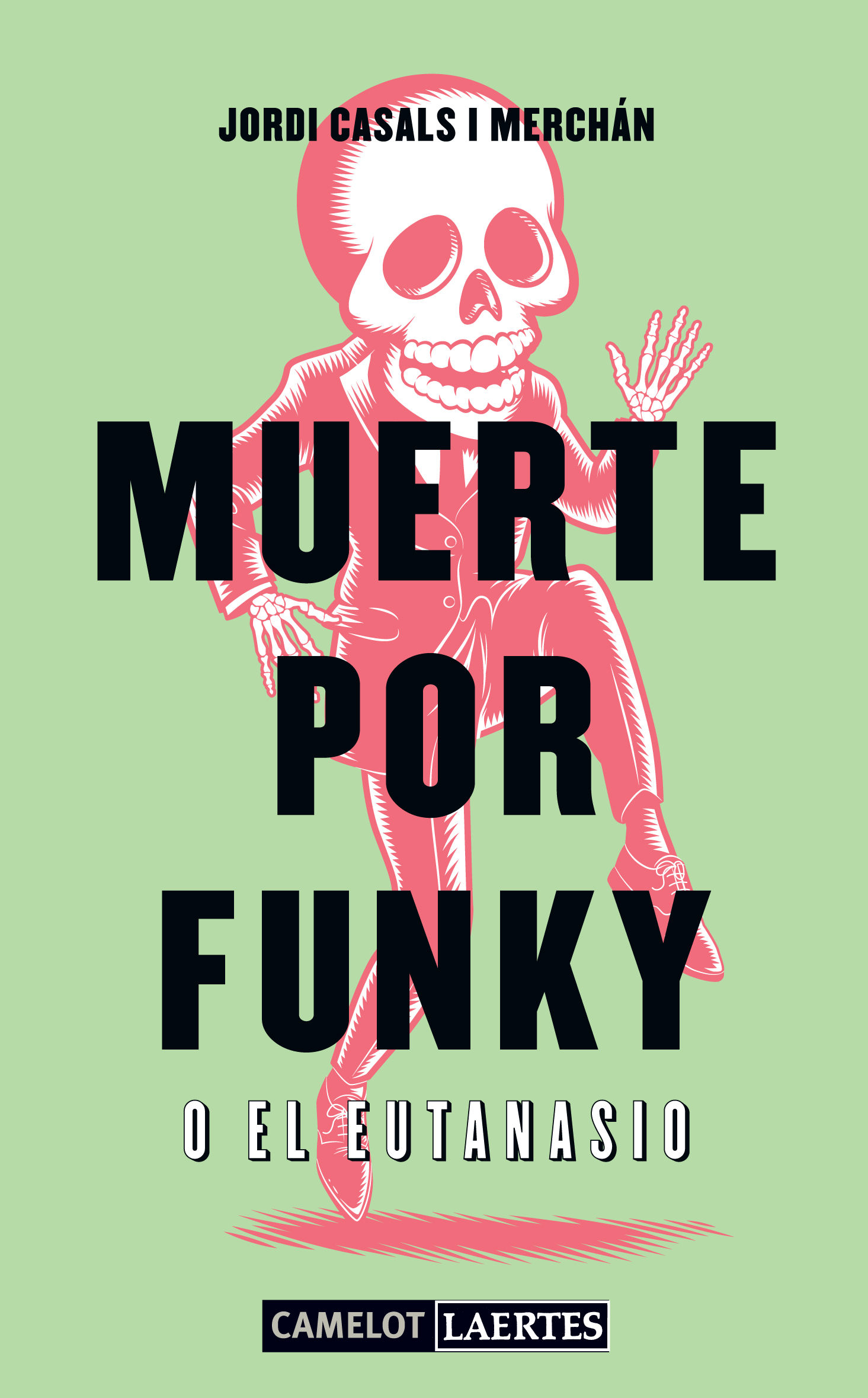 MUERTE POR FUNKY O EL EUTANASIO