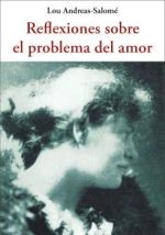 REFLEXIONES SOBRE EL PROBLEMA DEL AMOR. 