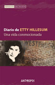 UNA VIDA CONMOCIONADA : DIARIO, 1941-1943. DIARIO DE ETTY HILLESUM