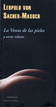 LA VENUS DE LAS PIELES. Y OTROS RELATOS