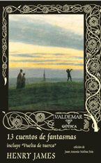 13 CUENTOS DE FANTASMAS. INCLUYE VUELTA DE TUERCA