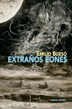 EXTRAÑOS EONES. 