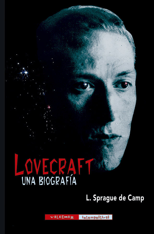 LOVECRAFT. UNA BIOGRAFÍA. 