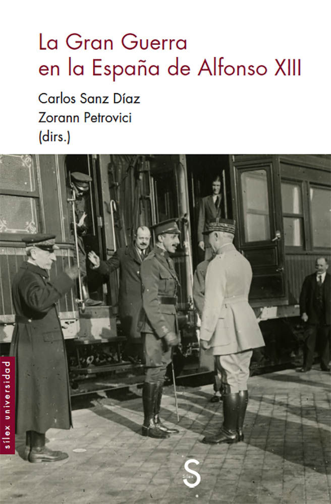 LA GRAN GUERRA EN LA ESPAÑA DE ALFONSO XIII