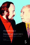 PALABRAS MAYORES. BORGES Y QUIÑONES, 25 AÑOS DE AMISTAD