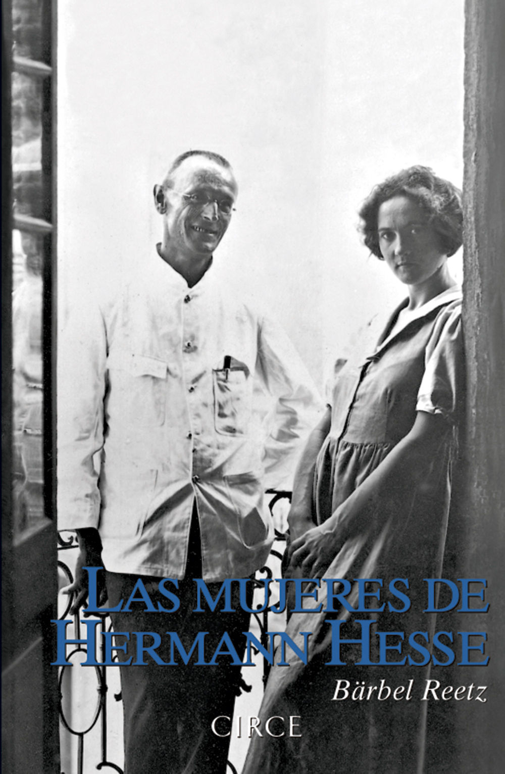 LAS MUJERES DE HERMANN HESSE. LA EXTRAÑA RELACION DEL AUTOR DE SIDDHARTA CON SUS MUJERES