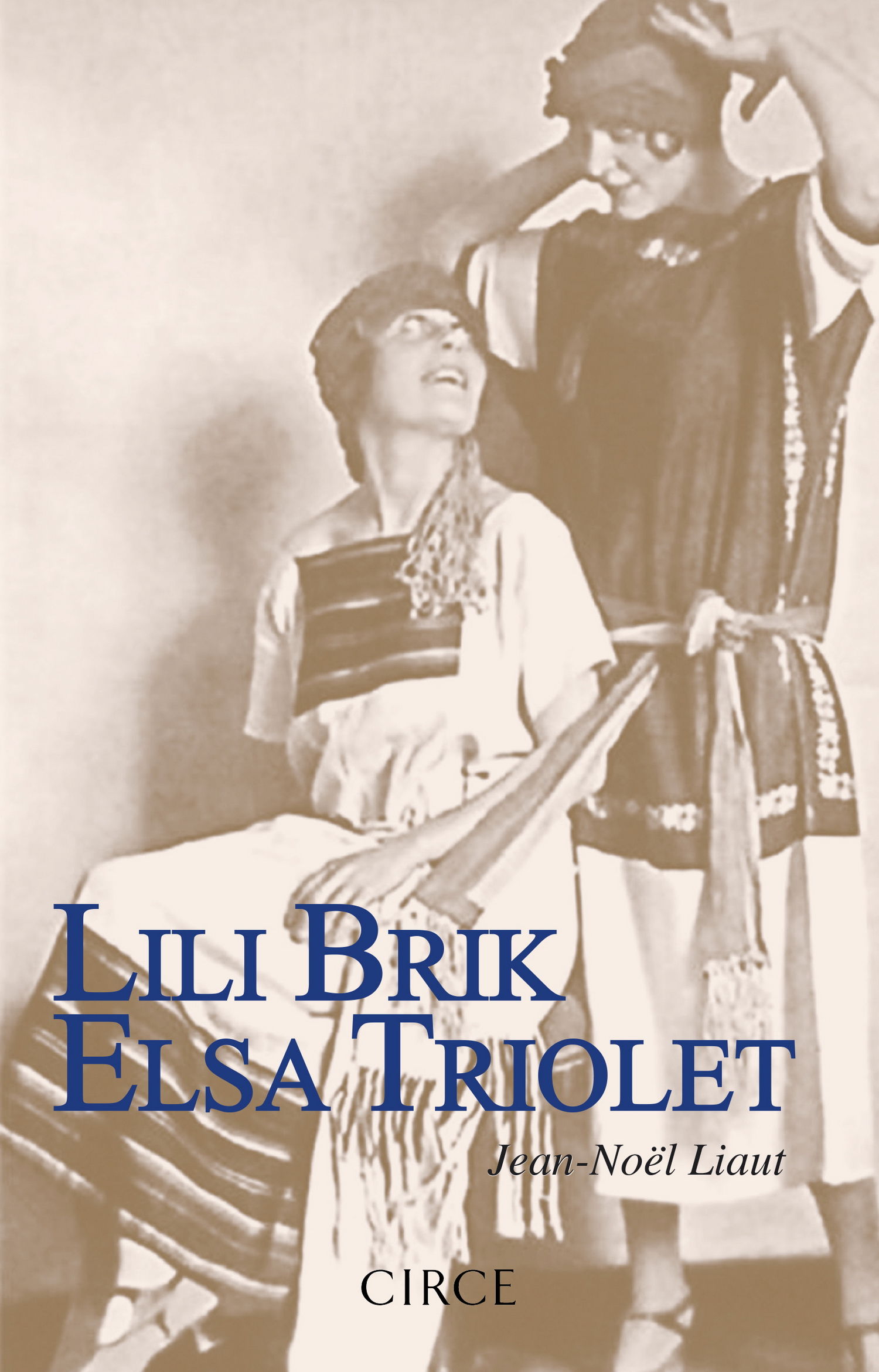 LILI BRIK ELSA TRIOLET. LAS HERMANAS INSUMISAS