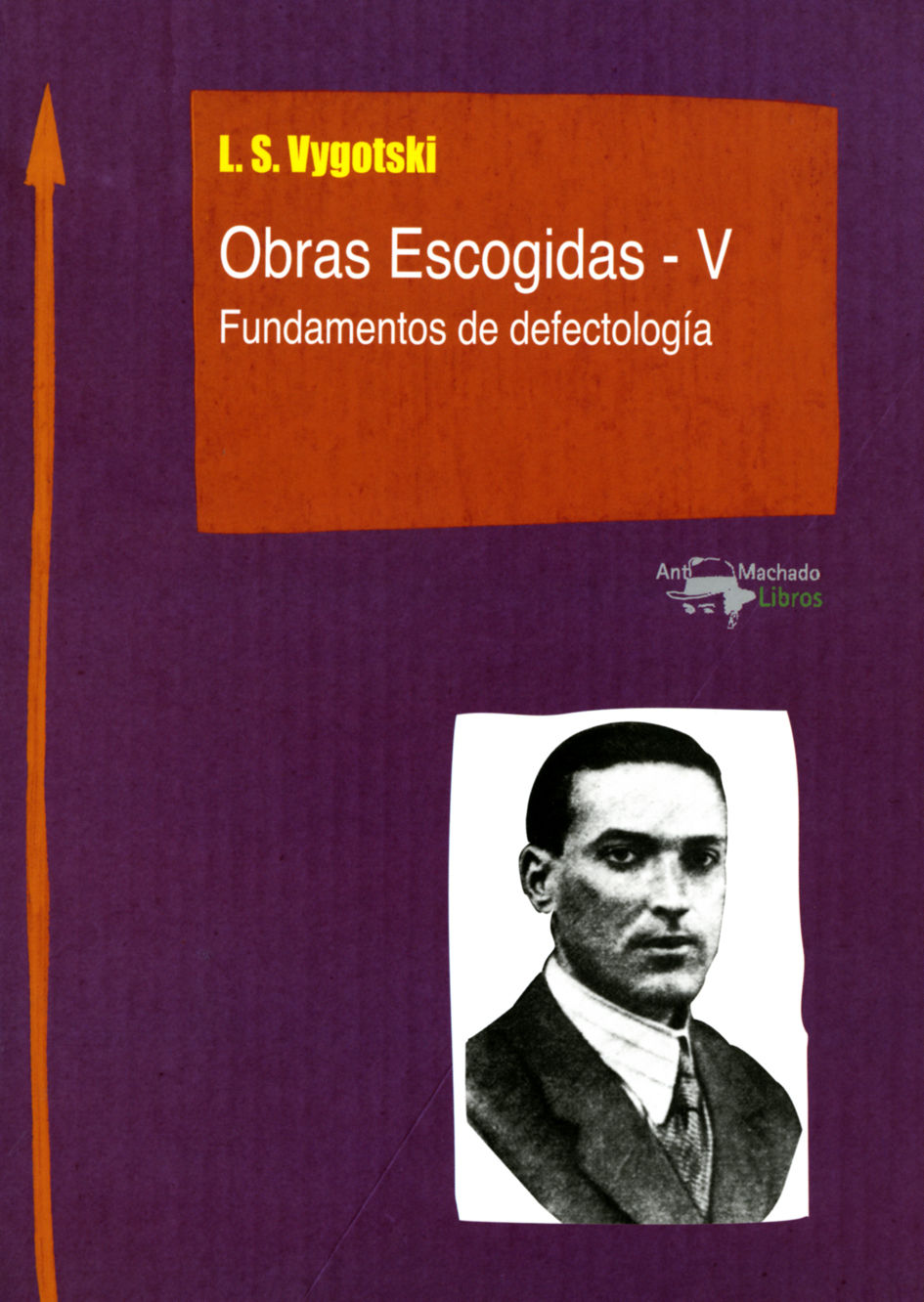 OBRAS ESCOGIDAS - V. FUNDAMENTOS DE DEFECTOLOGÍA