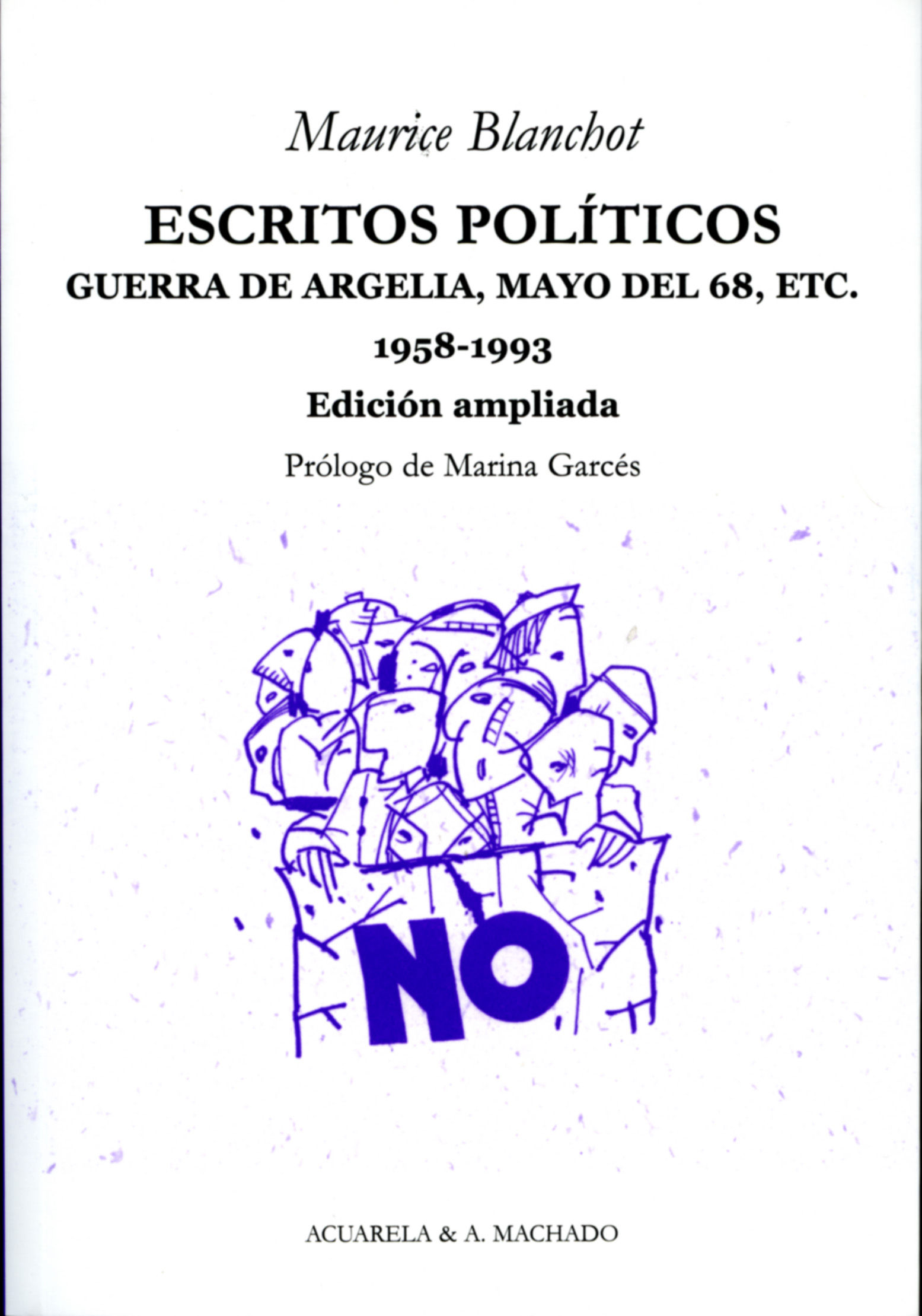 ESCRITOS POLÍTICOS. GUERRA DE ARGELIA, MAYO DEL 68, ETC. 1958-1993