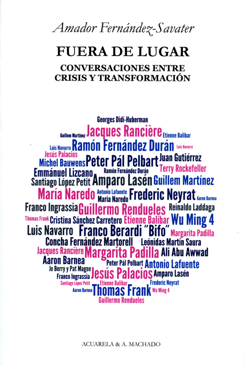 FUERA DE LUGAR. CONVERSACIONES ENTRE CRISIS Y TRANSFORMACIÓN