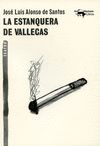 LA ESTANQUERA DE VALLECAS. 