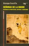 SEÑORAS DE LA NOCHE. HISTORIAS DE PROSTITUTAS, ARTISTAS Y ESCRITORES