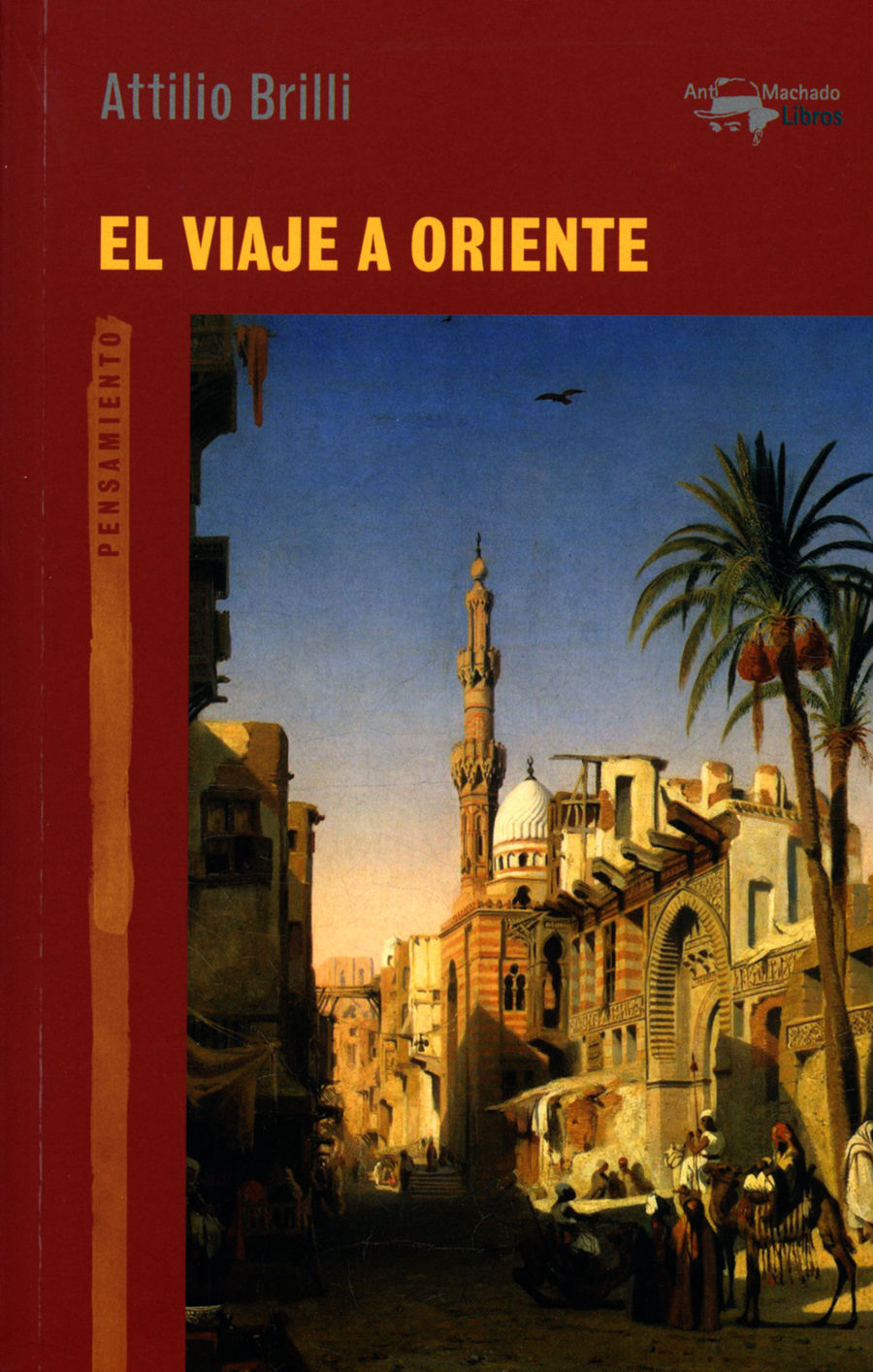 EL VIAJE A ORIENTE. 