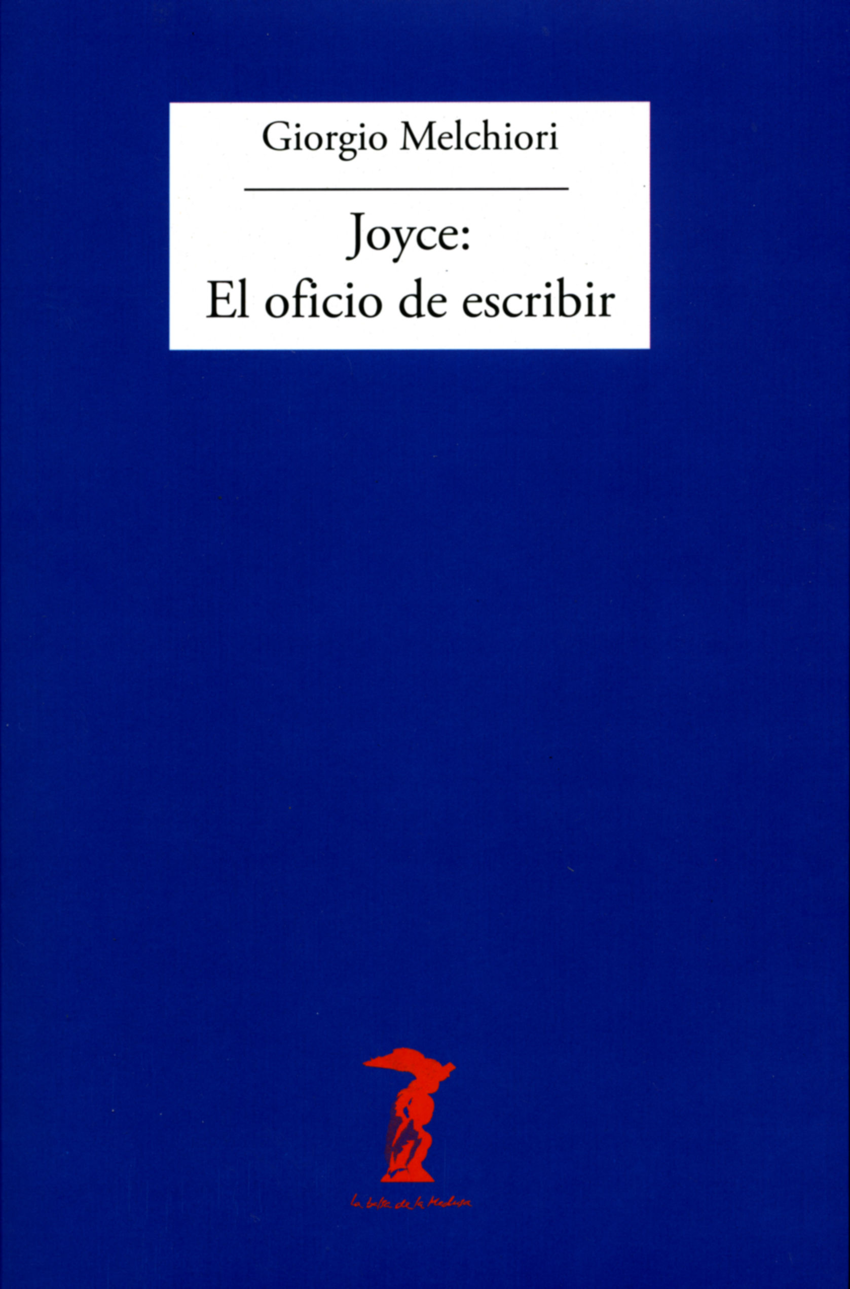 JOYCE: EL OFICIO DE ESCRIBIR. 