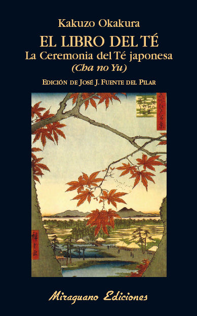 EL LIBRO DEL TÉ. LA CEREMONIA DEL TÉ JAPONESA. (CHA NO YU). 