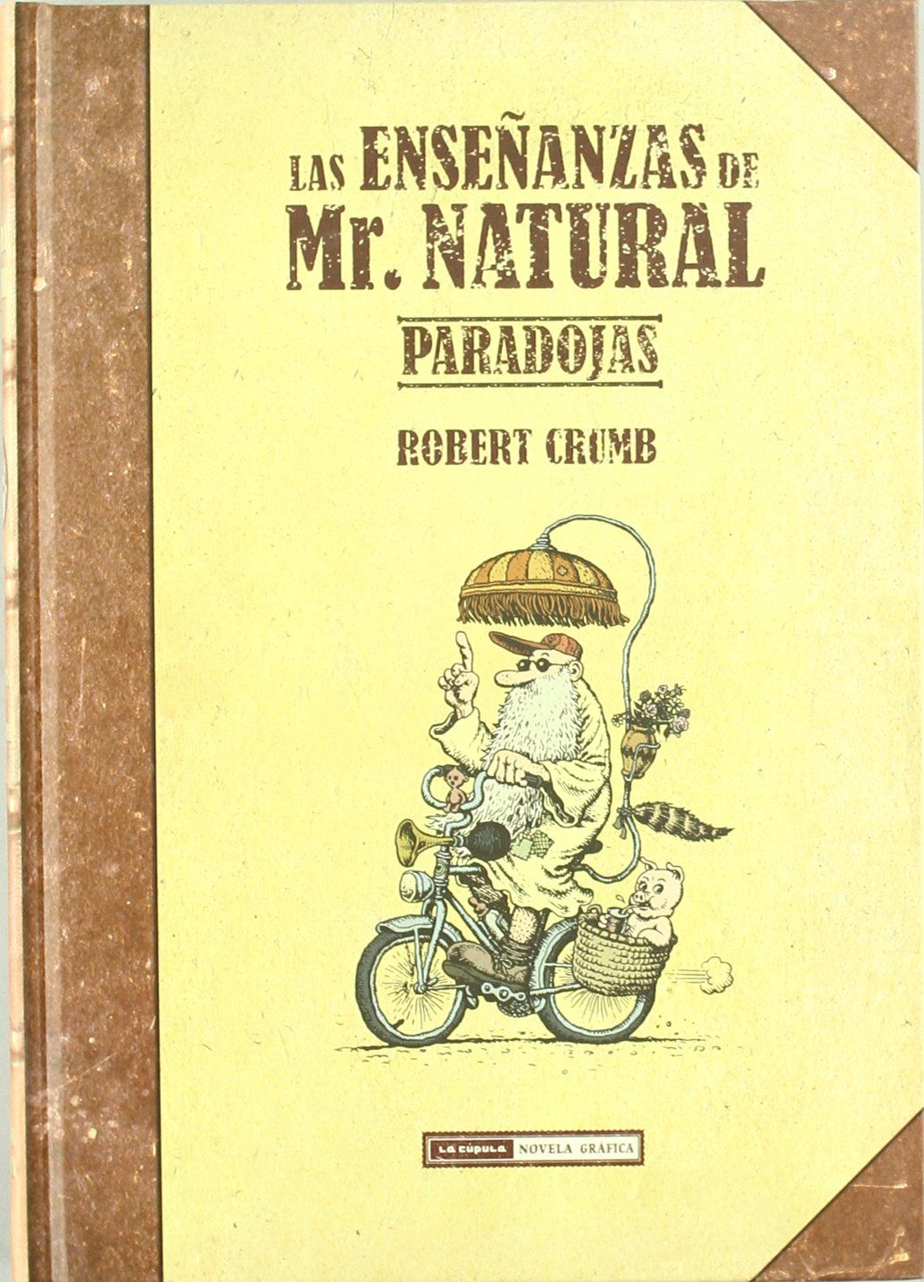 LAS ENSEÑANZAS DE MR. NATURAL, PARADOJAS. PARADOJAS