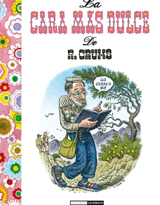 LA CARA MÁS DULCE DE R. CRUMB.