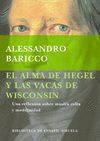 EL ALMA DE HEGEL Y LAS VACAS DE WISCONSIN