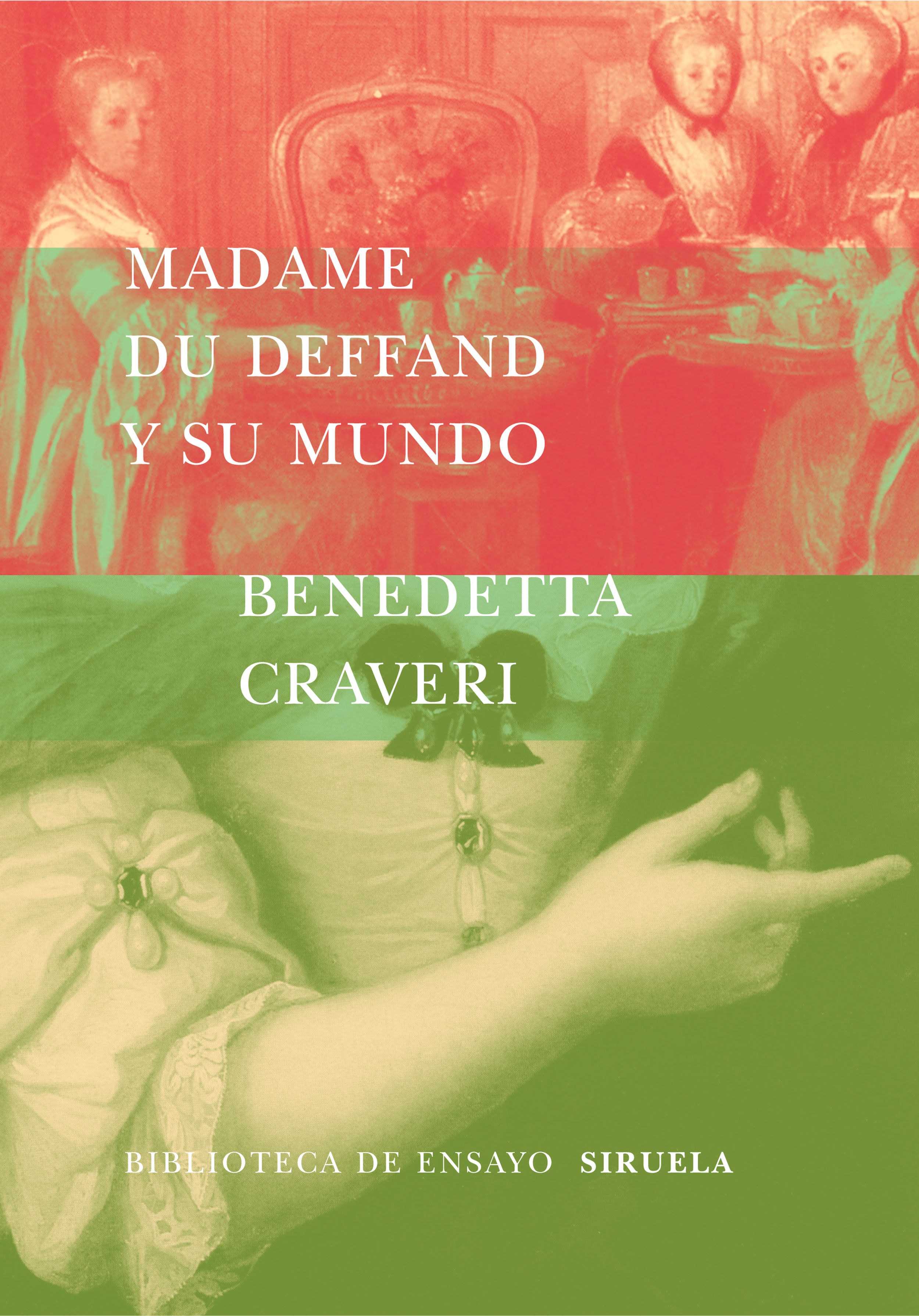 MADAME DU DEFFAND Y SU MUNDO. 