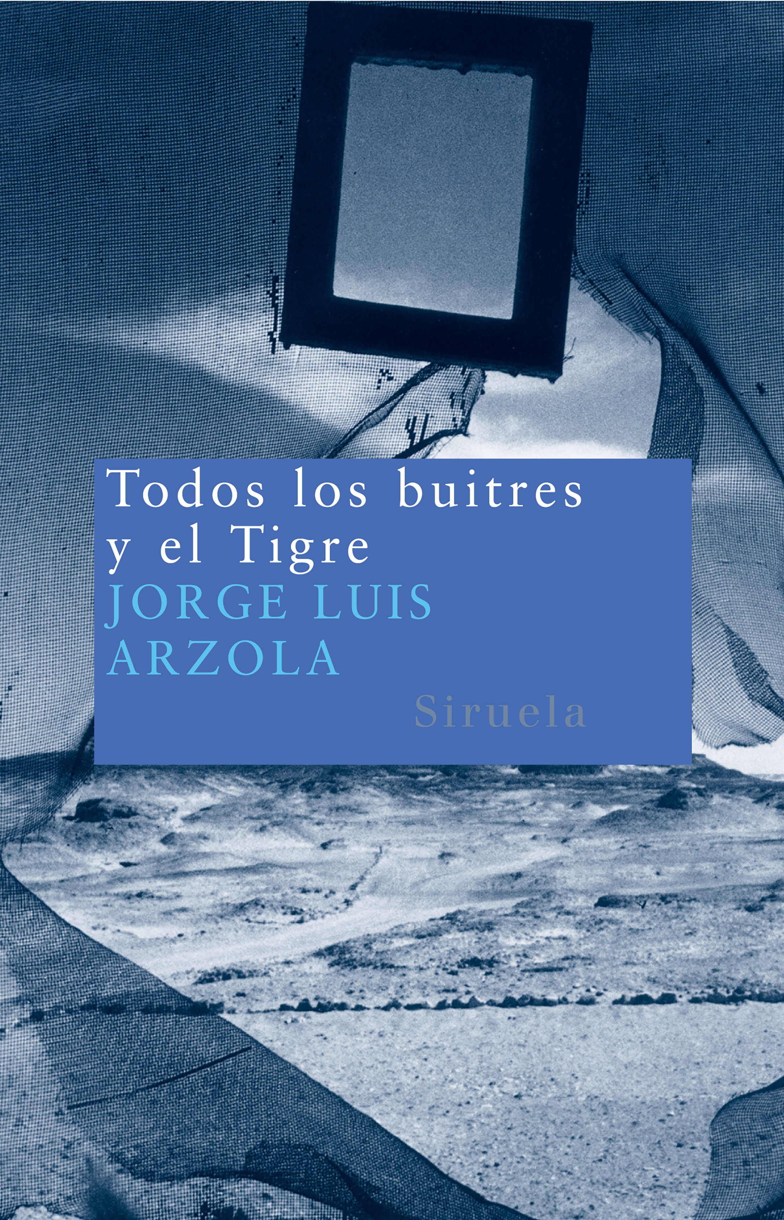 TODOS LOS BUITRES Y EL TIGRE