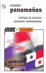 CUENTOS PANAMEÑOS. ANTOLOGIA DE NARRATIVA PANAMEÑA CONTEMPORANEA