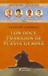 LOS DOCE TRABAJOS DE FLAVIA GEMINA