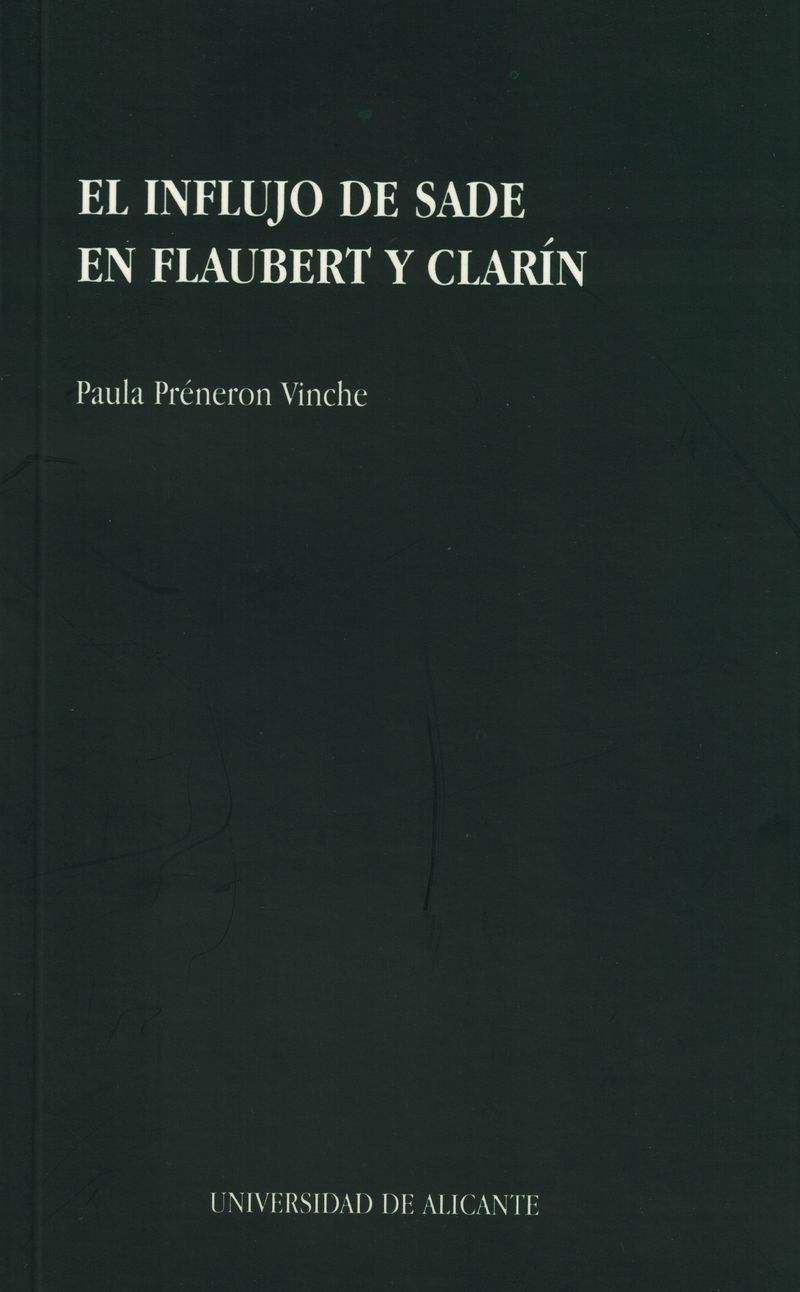 EL INFLUJO DE SADE EN FLAUBERT Y CLARÍN