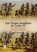 LAS TROPAS AUXILIARES DE CARLOS IV