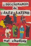 DICCIONARIO DE JAZZ LATINO. 