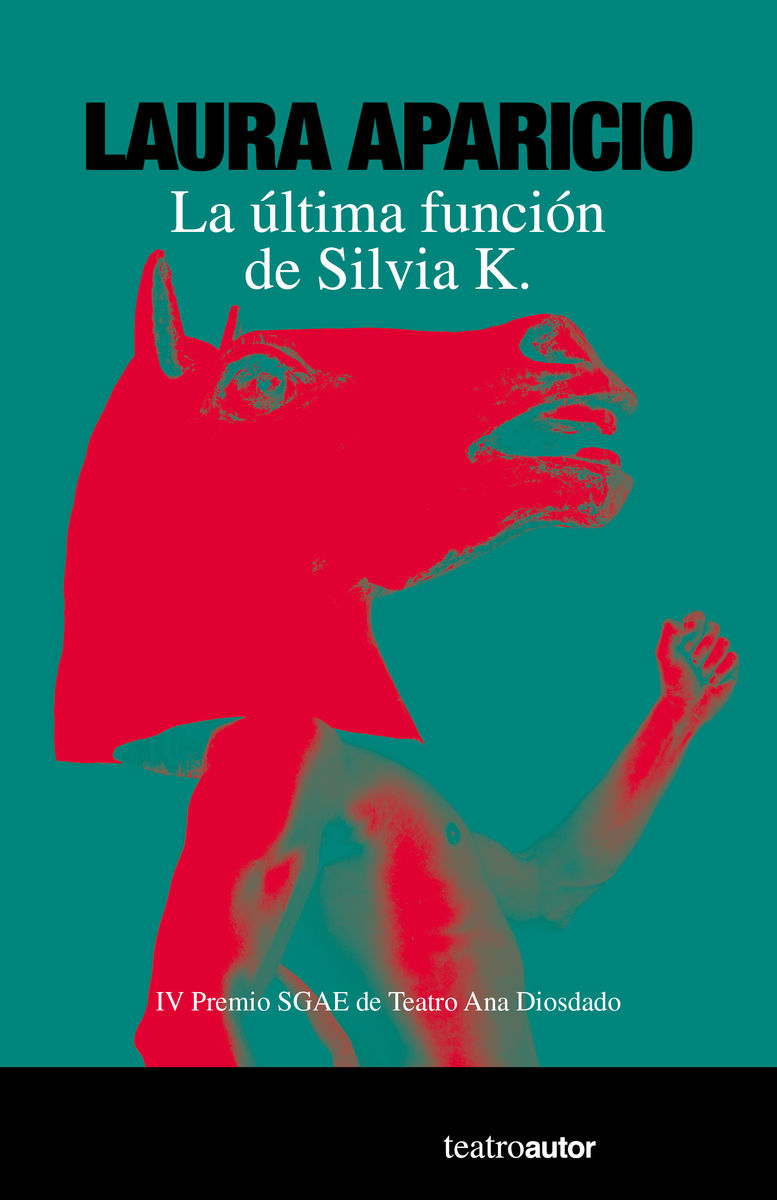 LA ÚLTIMA FUNCIÓN DE SILVIA K.. 