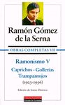 RAMONISMO V. OBRAS COMPLETAS. VOL.VII