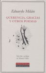 QUERENCIA, GRACIAS Y OTROS POEMAS. 