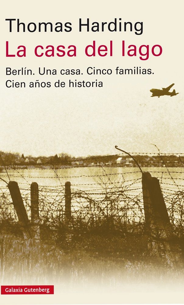 LA CASA DEL LAGO. UNA CRÓNICA DE ALEMANIA