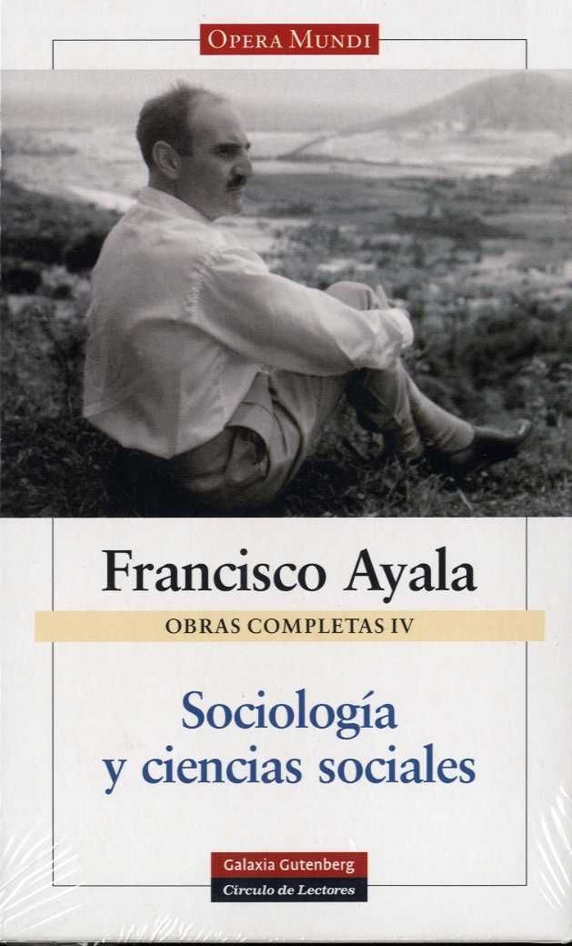 SOCIOLOGÍA Y CIENCIAS SOCIALES. OBRAS COMPLETAS. VOL IV