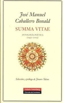 SUMMA VITAE. ANTOLOGÍA POÉTICA (1952-2005)