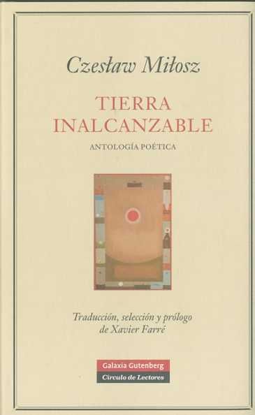 TIERRA INALCANZABLE. ANTOLOGÍA POÉTICA