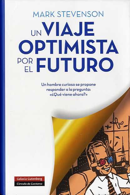 UN VIAJE OPTIMISTA POR EL FUTURO