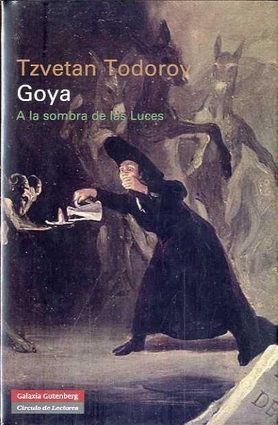 GOYA. A LA SOMBRA DE LAS LUCES