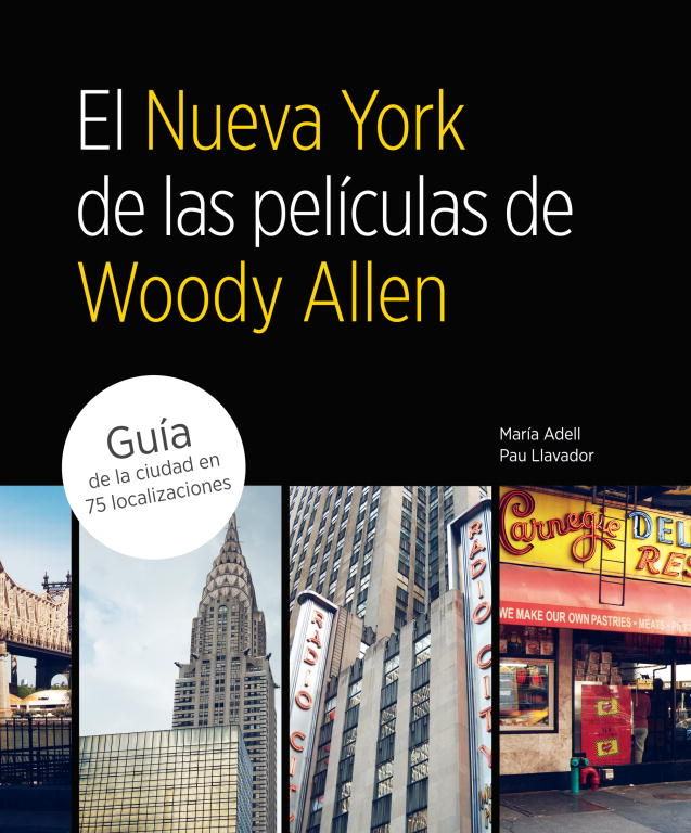 EL NUEVA YORK DE LAS PELÍCULAS DE WOODY ALLEN