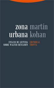 ZONA URBANA. ENSAYO DE LECTURA SOBRE WALTER BENJAMIN