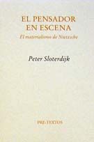  EL PENSADOR EN ESCENA. EL MATERIALISMO DE NIETZSCHE. EL MATERIALISMO DE NIETZSCHE