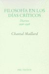 FILOSOFÍA EN LOS DÍAS CRÍTICOS. DIARIOS 1996 - 1998