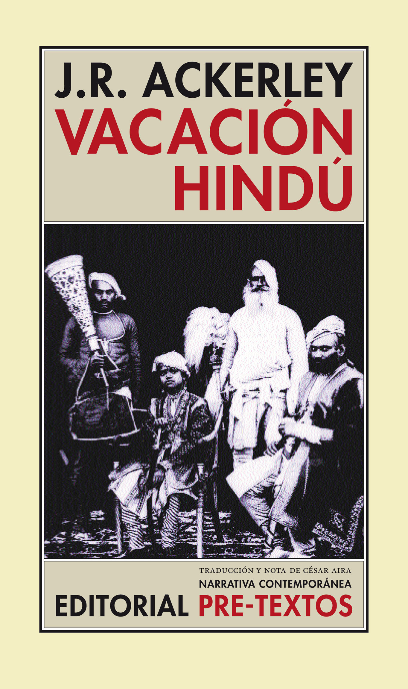 VACACIÓN HINDÚ. UN DIARIO DE LA INDIA