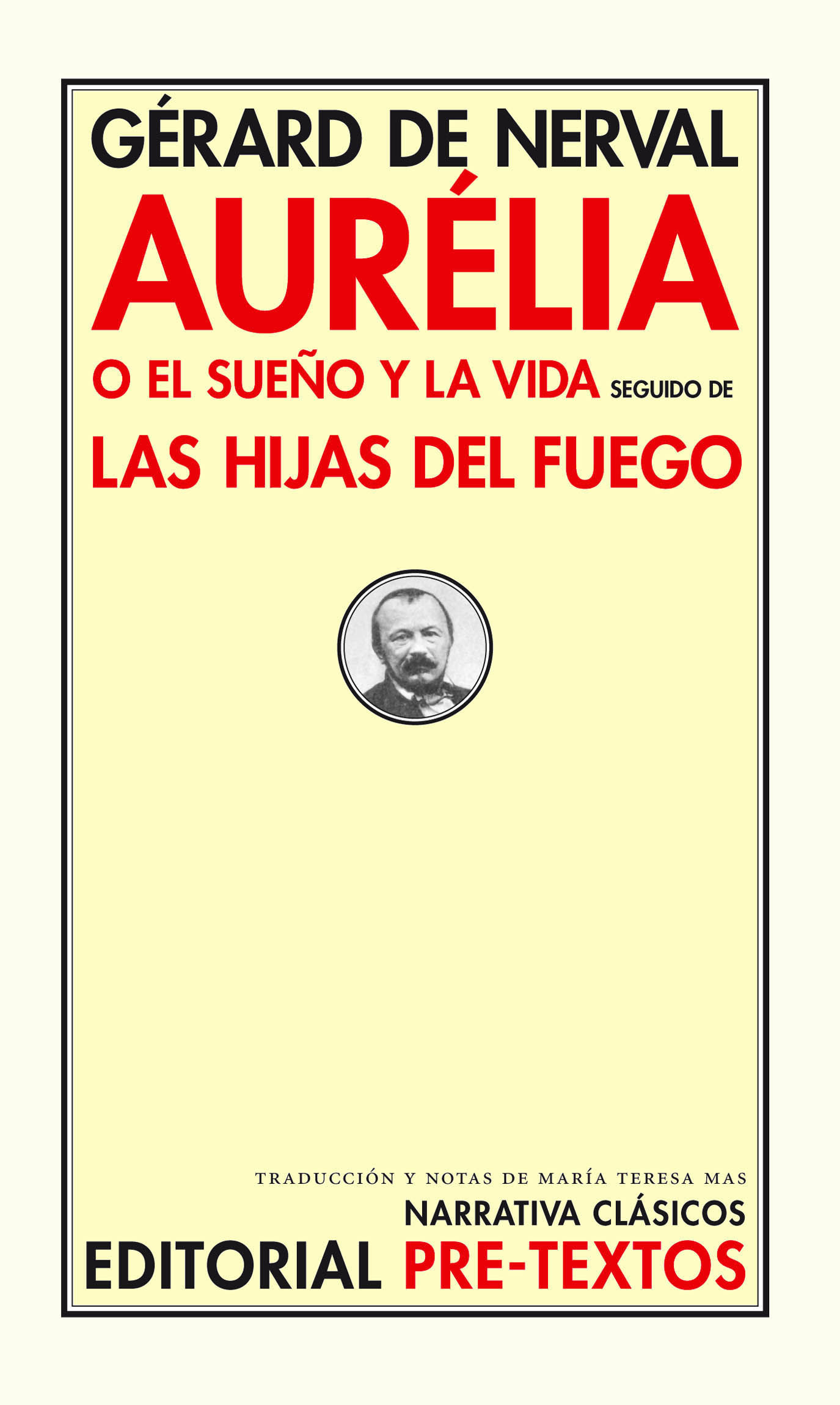 AURÉLIA O EL SUEÑO Y LA VIDA / LAS HIJAS DEL FUEGO. 