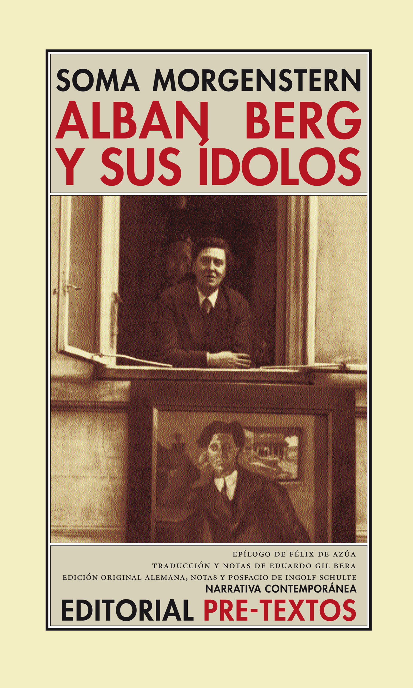 ALBAN BERG Y SUS ÍDOLOS. 