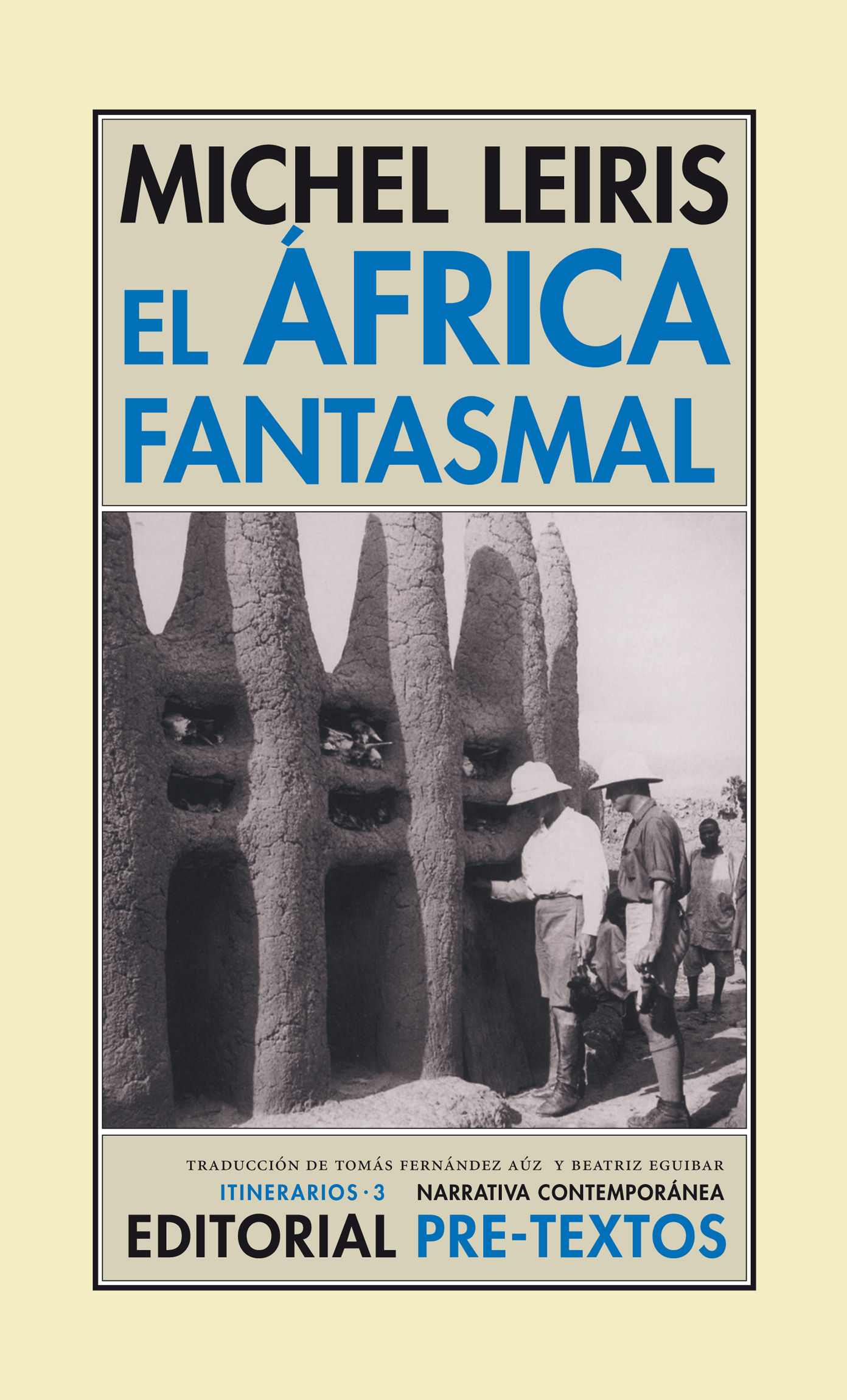 EL ÁFRICA FANTASMAL. DE DAKAR A YIBUTI (1931-1933)